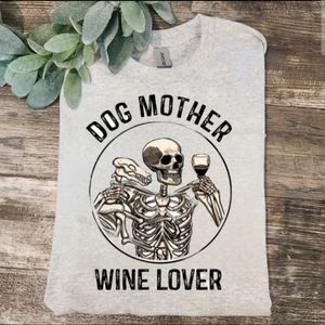 Dog mom shirt wine lover cute popular skull skeleton trending